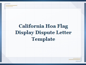 California Hoa Flag Display Dispute Letter Template